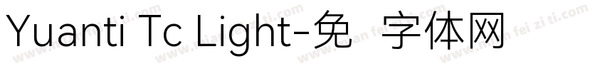 Yuanti Tc Light字体转换